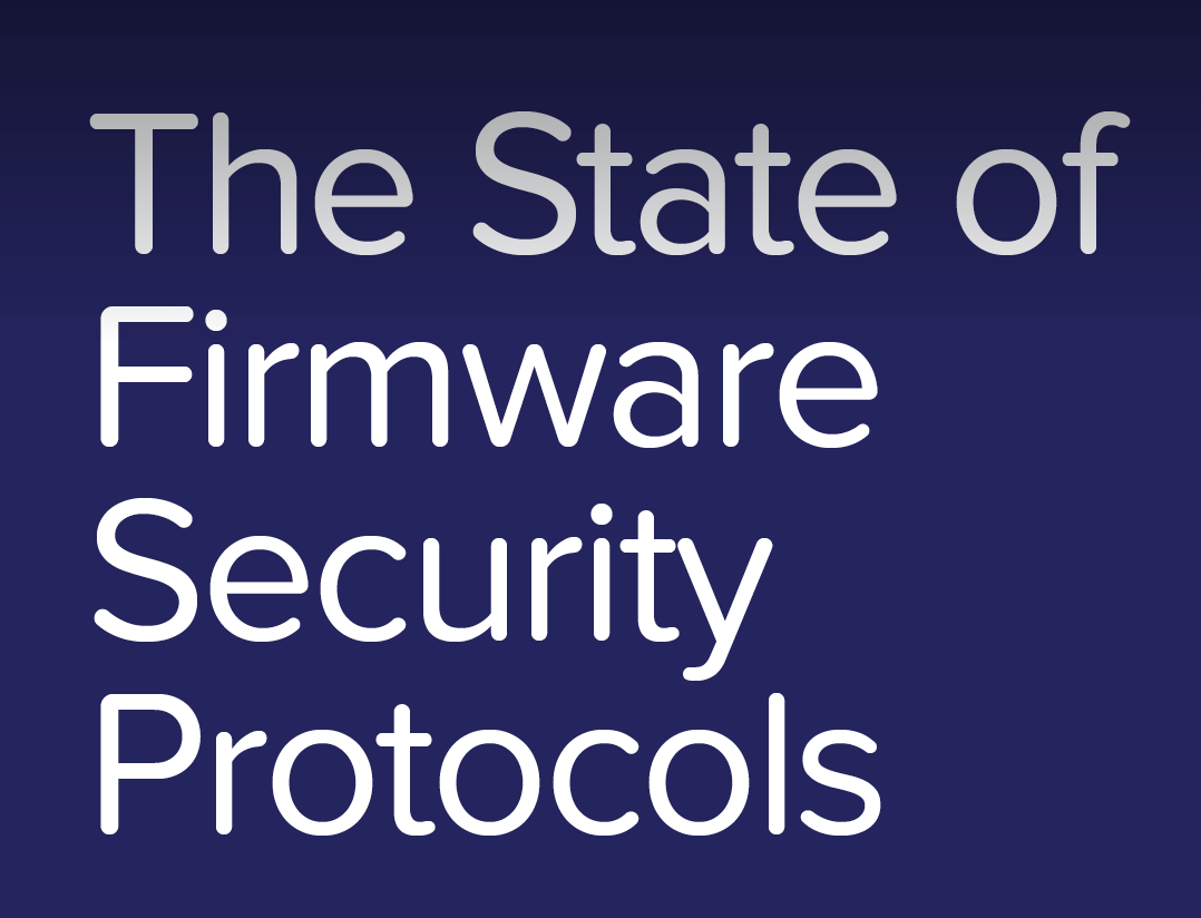 State of Firmware Security